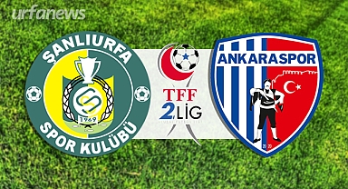 Şanlıurfaspor - Ankaraspor