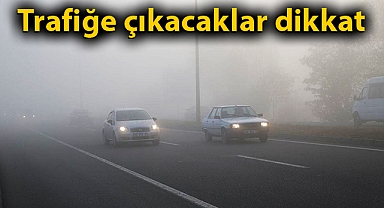 Şanlıurfa için 'sis' uyarısı