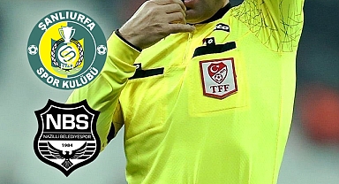 Şanlıurfaspor maçını Başkan yönetecek