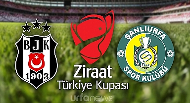Beşiktaş - Şanlıurfaspor maçı ne zaman?