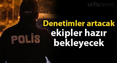 Şanlıurfa'da yılbaşında alınacak tedbirler açıklandı