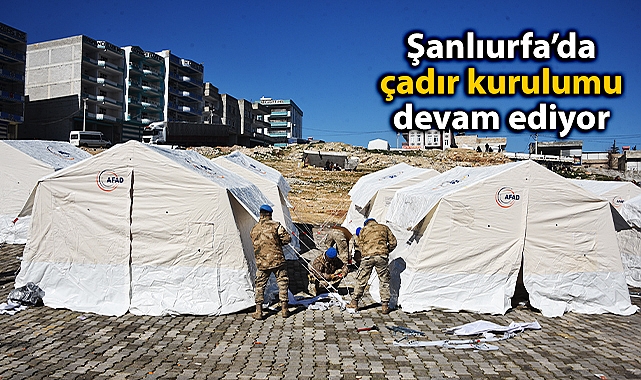 Eyyübiye&#039;de depremin dördüncü gününde AFAD çadırları kuruldu
