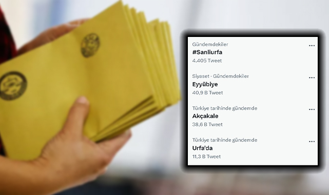 Şanlıurfa, bu seçimde de Türkiye gündeminde