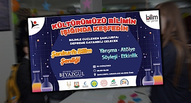 Şanlıurfa'da bilim şenliği düzenlenecek