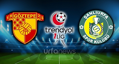 Göztepe - Şanlıurfaspor (MAÇ BİTTİ)