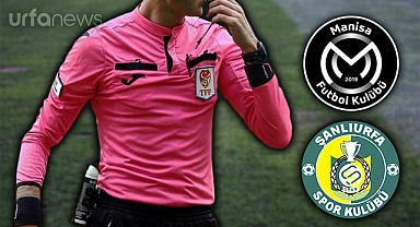 Şanlıurfaspor maçını Burak Olcar yönetecek