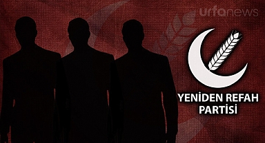 KULİS: YRP Şanlıurfa'nın ilçelerinde kimleri aday gösterecek?