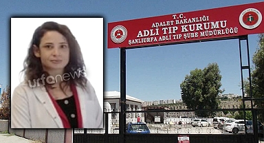 Şanlıurfa'daki şüpheli kadın ölümüyle ilgili açıklama