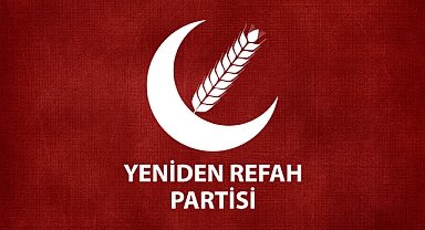 Yeniden Refah Partisinden Şanlıurfa adayıyla ilgili açıklama