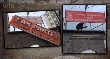 Siverek'te AK Parti tabelası gitti, YRP tabelası geldi