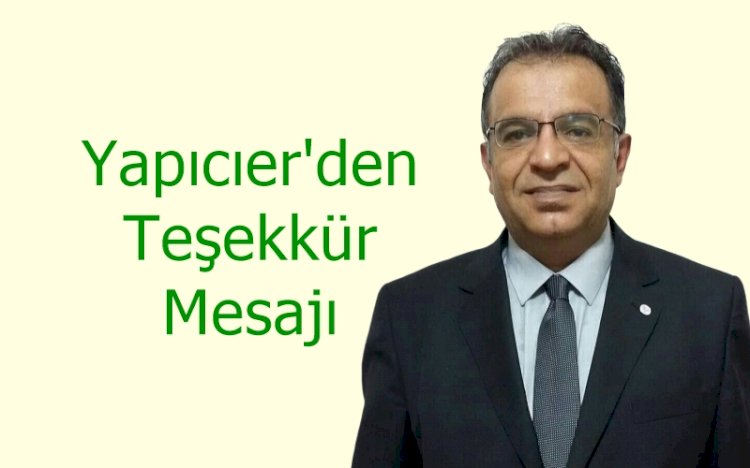 Ömer Faruk Yapıcıer'den teşekkür mesajı
