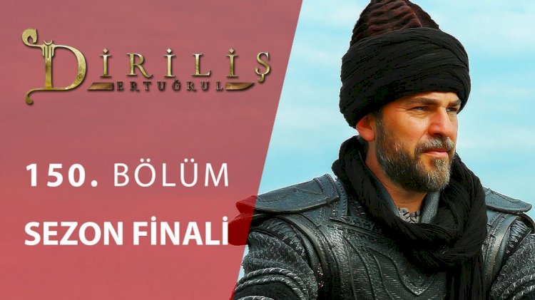 Diriliş Ertuğrul 150. Final Bölümü / Canlı izle
