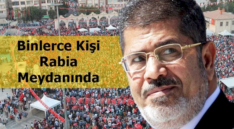 Binlerce Kişi Mursi İçin Rabia Meydanında Toplandı