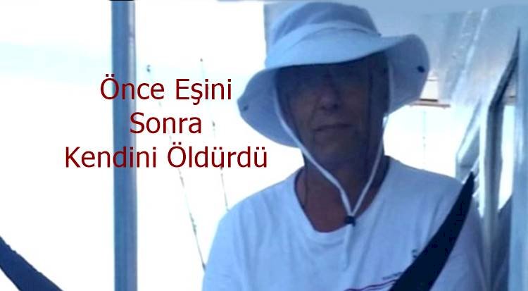 İş Adamı Turgay Cantaş Eşini Öldürüp İntihar Etti