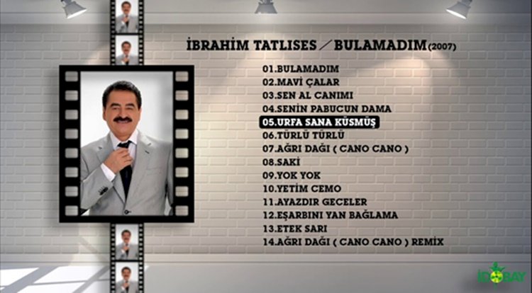 İbrahim Tatlıses/Urfa Sana Küsmüş/Şarkısı Dinle