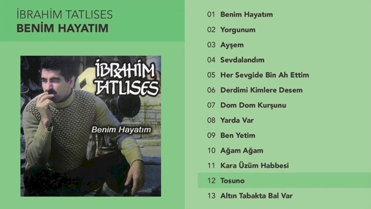 İbrahim Tatlıses/Tosuno/Şarkısı Dinle