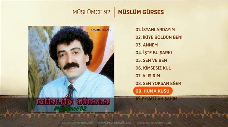 Müslüm Gürses/Huma Kuşu/Şarkısı Dinle
