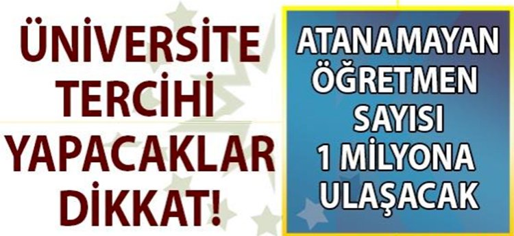 Atanamayan Öğretmen Sayısı 1 Milyona Ulaşacak.