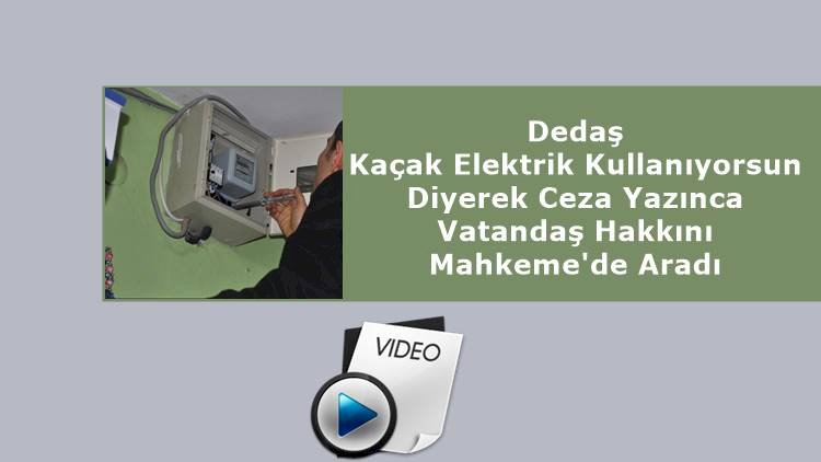 Dedaş'ın Kaçak Elektrik Cezasını Viranşehir Mahkemesi Haksız Buldu