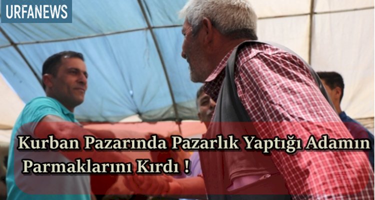 Böyle Pazarlık Görülmedi ! El Sıkıştığı Adamın Parmaklarını Kırdı !