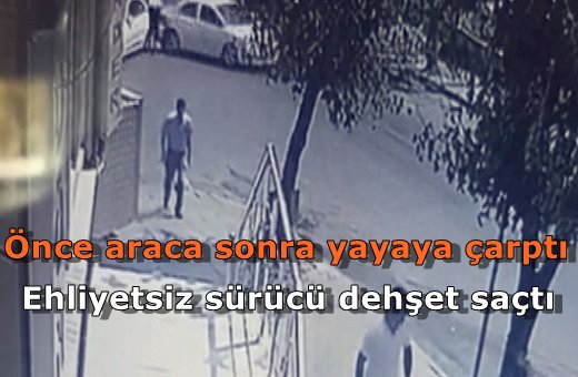 Bahçelievler'de Ehliyetsiz Sürücü Önce Araca Çarptı Sonra Yaşlı Amcaya