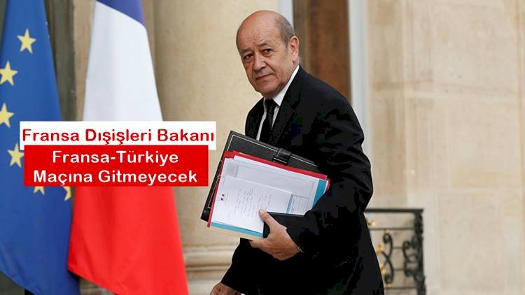 Fransız Bakan Fransa-Türkiye Maçına Gitmeyecekmiş