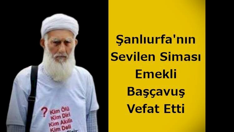 Arap Hoca'nın damadı emekli başçavuş Mustafa Astam vefat etti