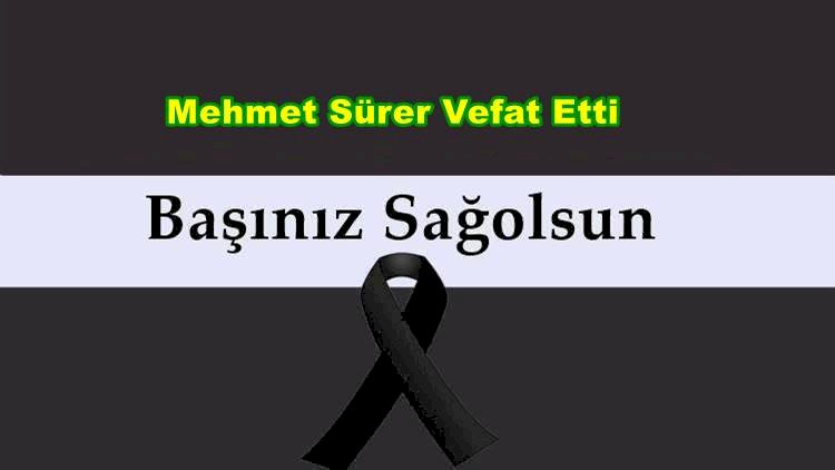 Mehmet Sürer Vefat Etti