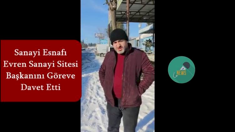 Evren Sanayi Sitesi Esnafı Başkanlarını Göreve Davet Etti
