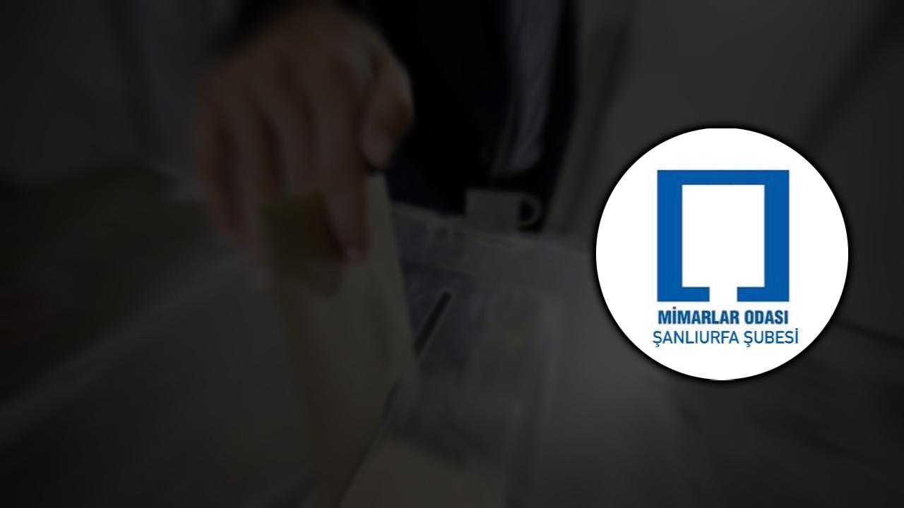 Şanlıurfa Mimarlar Odası seçiminde kazanan belli oldu