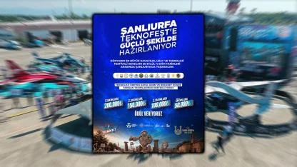 Şanlıurfa TEKNOFEST'e hazırlanıyor